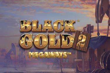 Black Gold 2