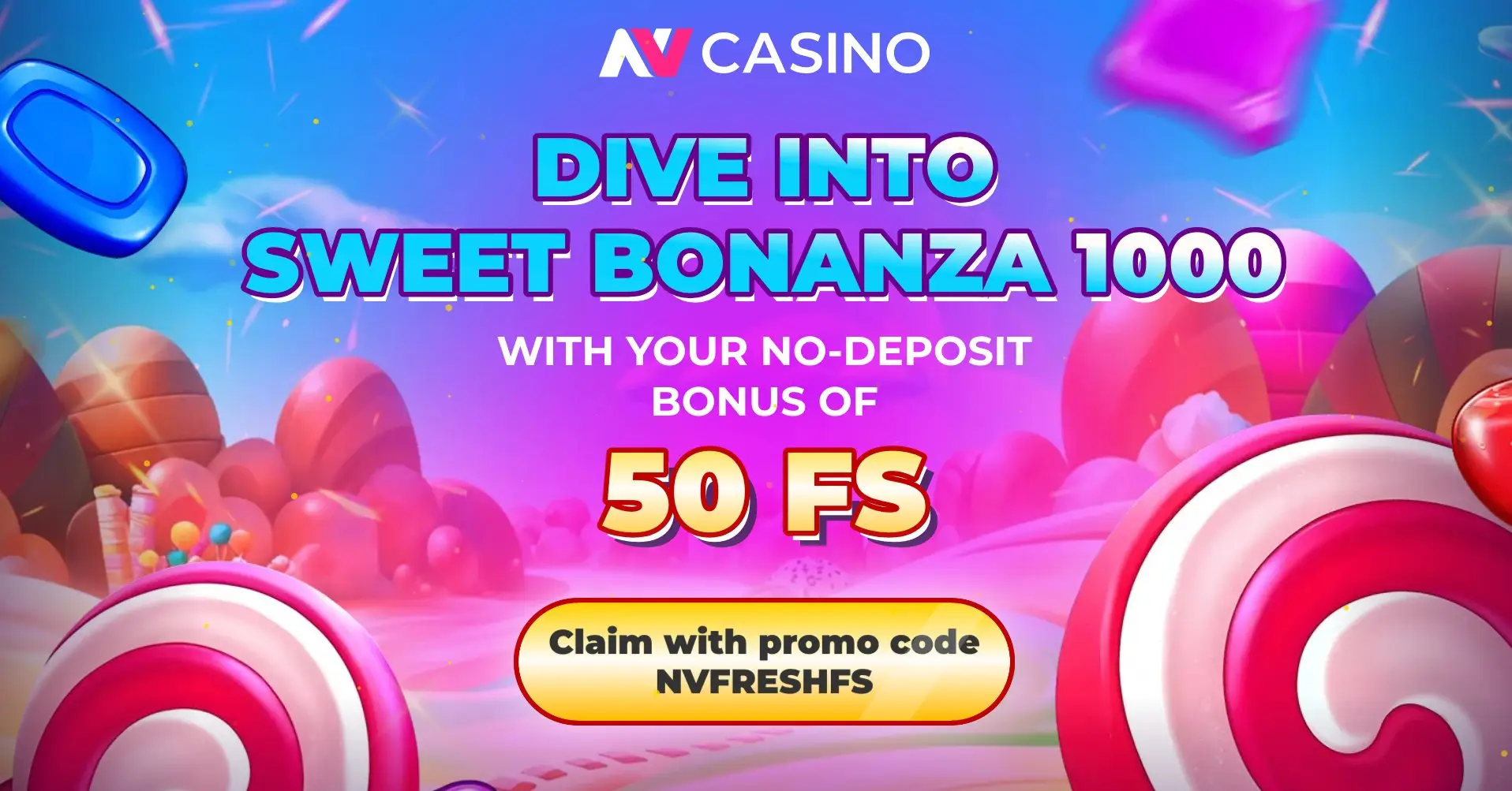 Strona bonusu bez depozytu NV Casino – 50 darmowych spinów w Sweet Bonanza 1000 z kodem promocyjnym NVFRESHFS